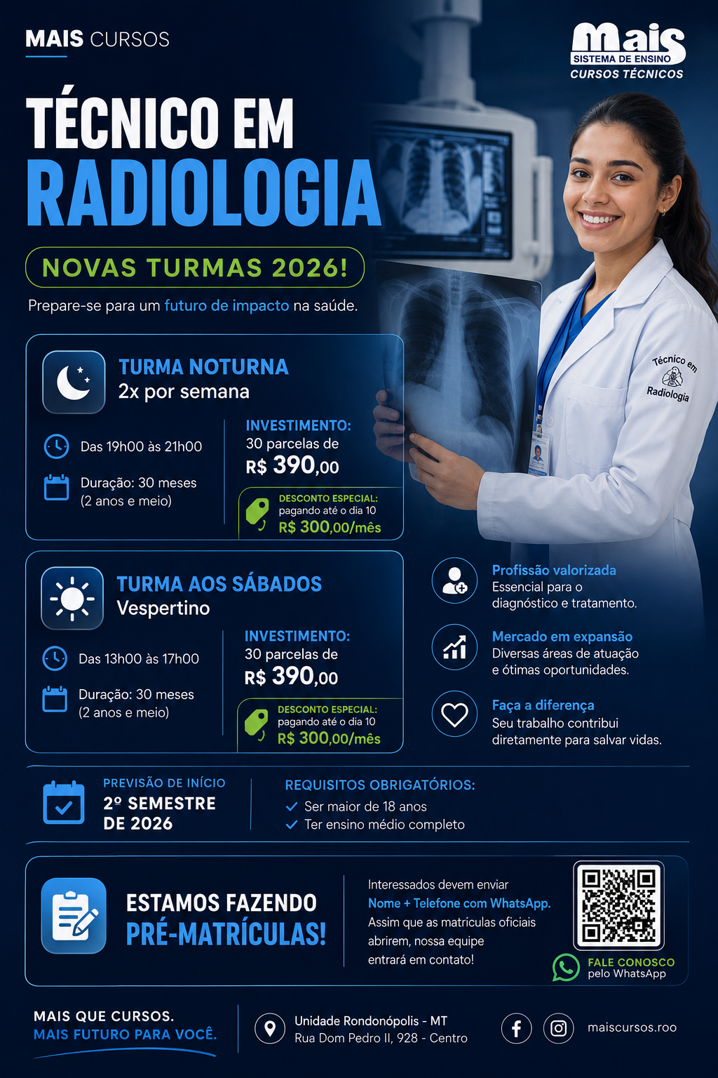 Peça da campanha Mais Cursos com turmas e investimento do curso de Radiologia