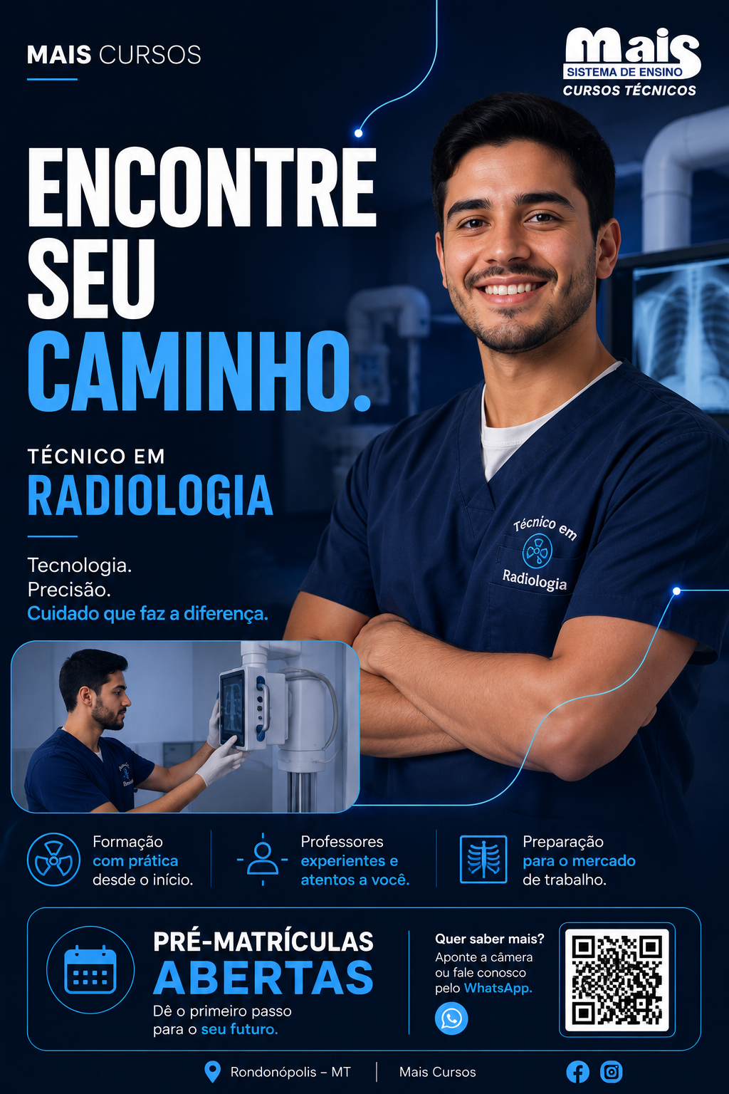 Peça da campanha Mais Cursos para o curso Técnico em Radiologia