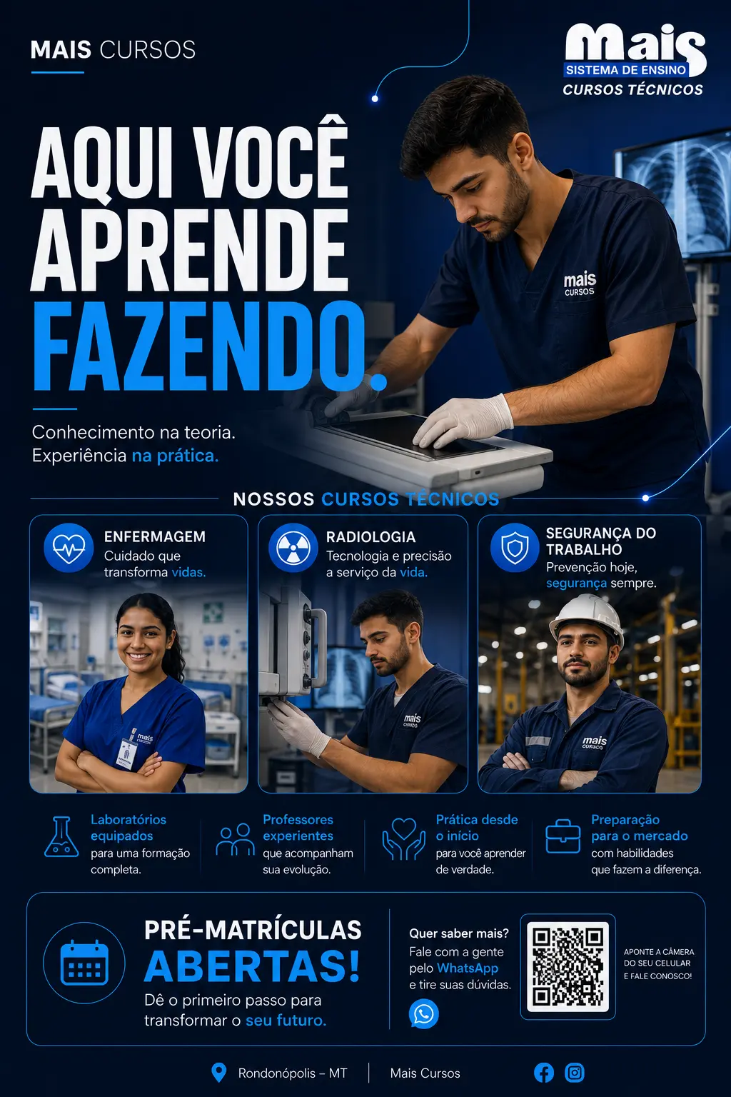 Peça institucional da campanha Mais Cursos: Aqui você aprende fazendo