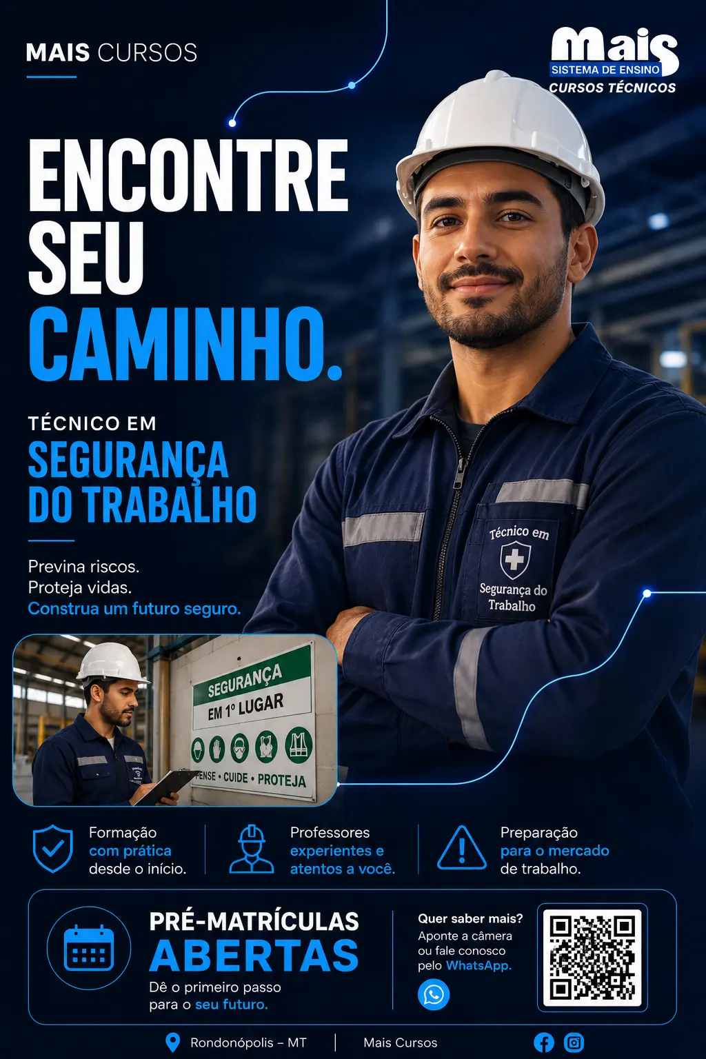 Peça da campanha Mais Cursos para o curso Técnico em Segurança do Trabalho